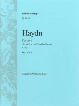 Konzert Nr.1 C-Dur Hob.VIIA1 : : für Violine