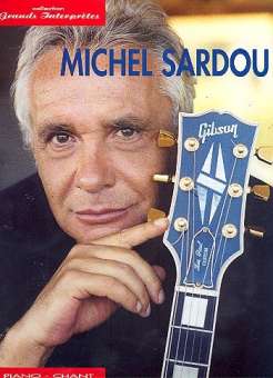 Michel Sardou : Collection Grands Interpretes