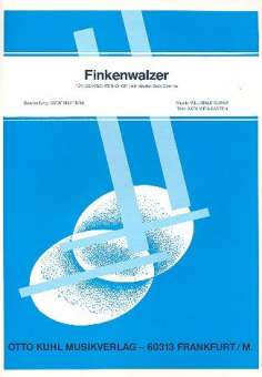 Finkenwalzer für gemischen Chor (mit Klavier-Baß-Gitarre) (SATB)