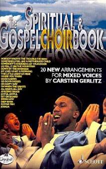 The Spiritual & Gospel Choir Book :