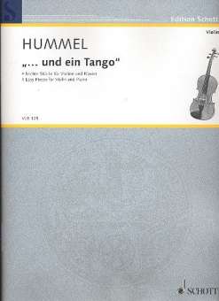 Und ein Tango : für Violine und Klavier