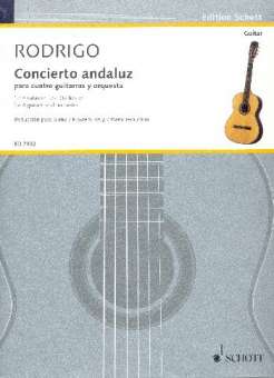 Concierto andaluz für 4 Gitarren und Orchester :