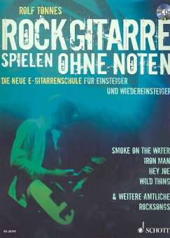 Rock-Gitarre spielen ohne Noten (+CD) :