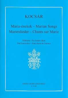 Marian Songs for female chorus a cappella