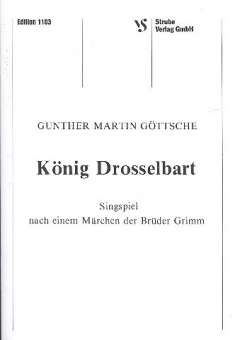 König Drosselbart : Singspiel nach