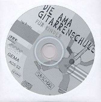 Die AMA Gitarrenschule für Kinder : CD