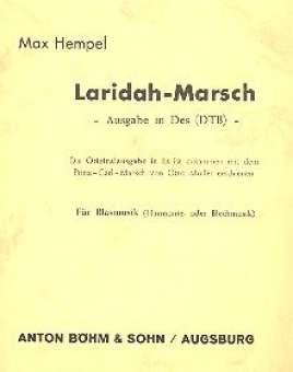 Laridah-Marsch für Blasorchester (Ausgabe in Des)
