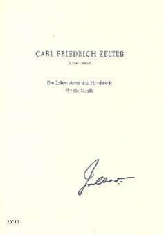 Carl Friedrich Zelter : ein Leben