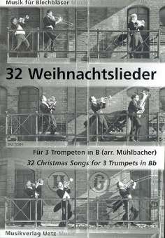 32 Weihnachtslieder für 3 Trompeten in B