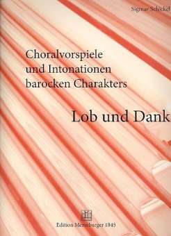 Choralvorspiele und Intonationen barocken Charakters Band 6 - Lob und