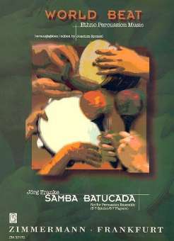 Samba Batucada : für Percussion-Ensemble (6-7 Spieler)