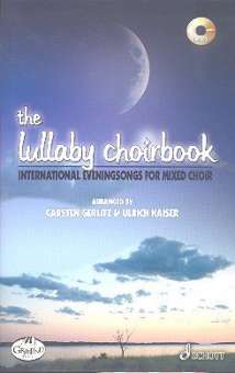 The lullaby choirbook (+CD) : for