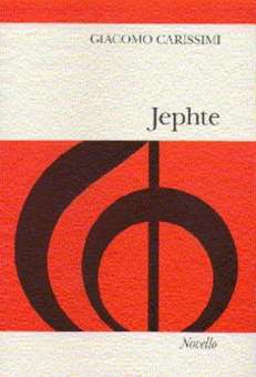 Jephte : Oratorium für Soli, Chor