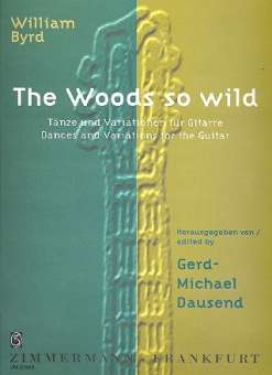 The Woods so wild : Tänze und