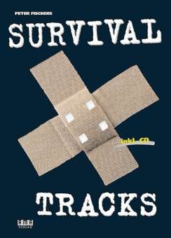 Survival Tracks (+CD) : für Gitarre