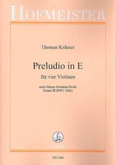 Preludio E-Dur : für 4 Violinen