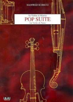 Pop Suite : für Violine und Klavier