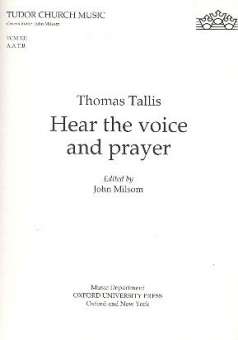 Hear the Voice and Prayer : for mixed