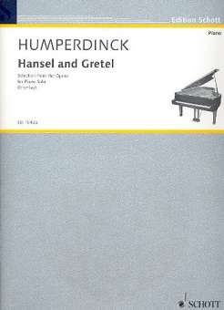 Hansel and Gretel : Selection from the Opera