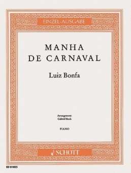 Manha de Carnnaval : für Klavier