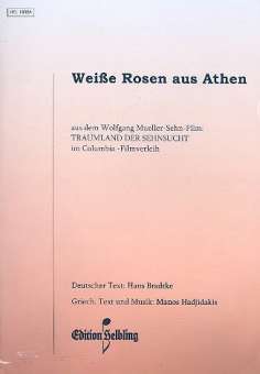 Weisse Rosen aus Athen : Einzelausgabe
