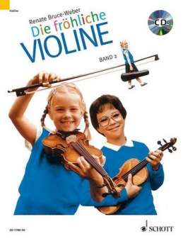 Die fröhliche Violine Band 2 : für Violine