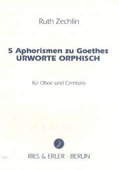 5 Aphorismen zu Goethes Urworte Orphisch :