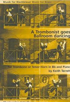 A Tromboist goes Ballroom Dancing :