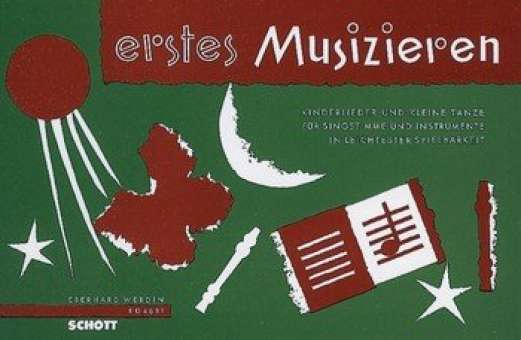 Erstes Musizieren : 30 Kinderlieder