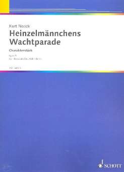 Heinzelmännchens Wachtparade op.5 :