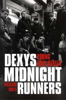 Dexys Midnight Runners : Young Soul Rebels