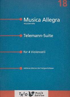 Telemann-Suite : für 4 Violoncelli