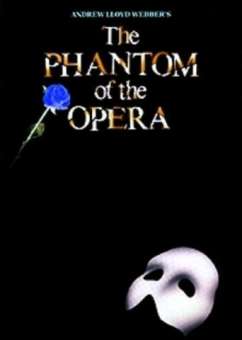 The Phantom of the Opera : Selections