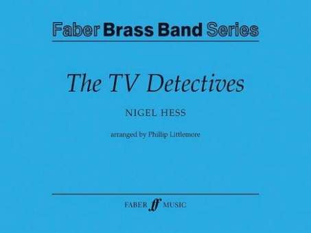 TV Detectives, The. Brass band (sc&pts)