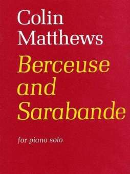 Berceuse and Sarabande (piano)