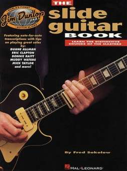 THE SLIDE GUITAR BOOK : LEARN THE