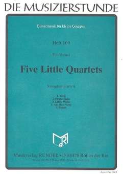5 little Quartets