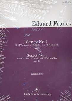 Sextett Nr.1 op. 41 für 2 Violinen, 2 Bratschen und 2 Violoncelli
