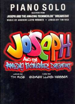Joseph and the amazing Technicolor Dreamcoat (Selections) :