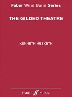 Gilded Theatre, The (wind band score)