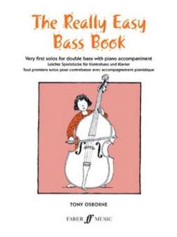 The really easy Bass Book - Very first solos for double bass with piano accompaniment
