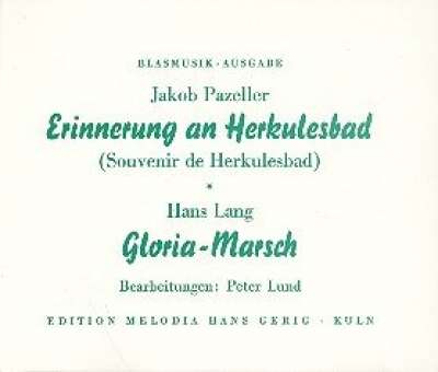 Gloria-Marsch  und  Erinnerung