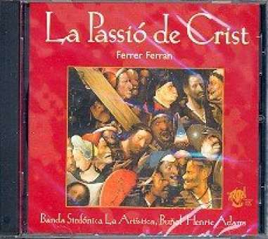 CD "La Passio de Christ" (Banda Sinfonica La Artistica Bunol)