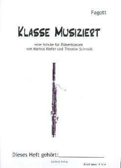 Bläserklassenschule "Klasse musiziert" - Fagott + CD