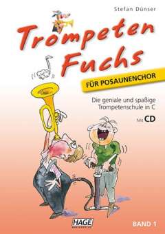 Trompetenfuchs SCHULE FÜR TROMPETE IN C für Posaunenchor Band 1