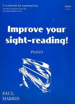 Improve your Sight-Reading Grade 1 :