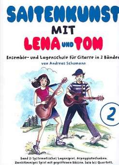 Saitenkunst mit Lena und Tom Band 2 :