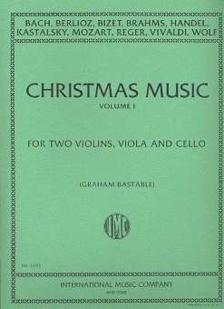 CHRISTMAS MUSIC ,  Volume I, for 2 Violins, Viola and Cello (Bastable) score and parts