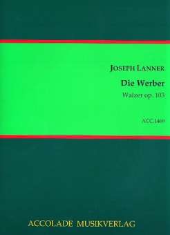 Die Werber. Walzer Op. 103