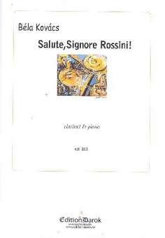 Salute, Signore Rossini! : für Klarinette